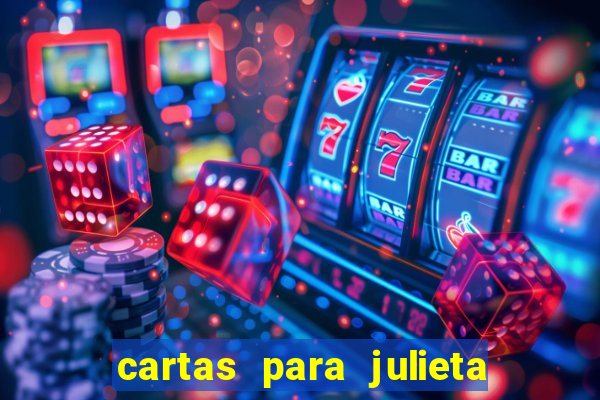 cartas para julieta download dublado hd